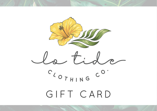 Lo Tide Clothing Co. Gift Card